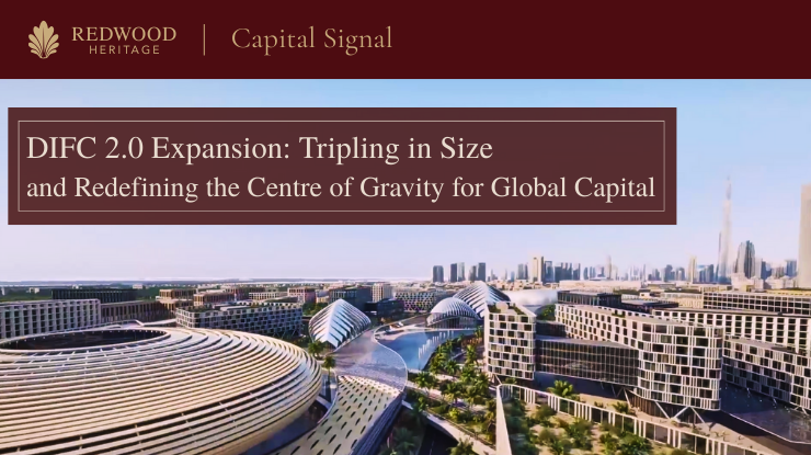 DIFC 2.0 Expansion: The Moment Dubai Overtakes Old Financial Hubs